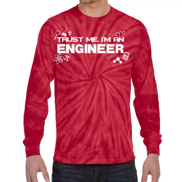 Trust Me I'm An Engineer Funny Job Title Tie-Dye Long Sleeve Shirt