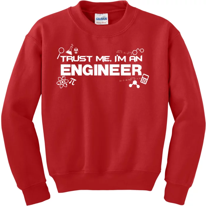 Trust Me I'm An Engineer Funny Job Title Kids Sweatshirt