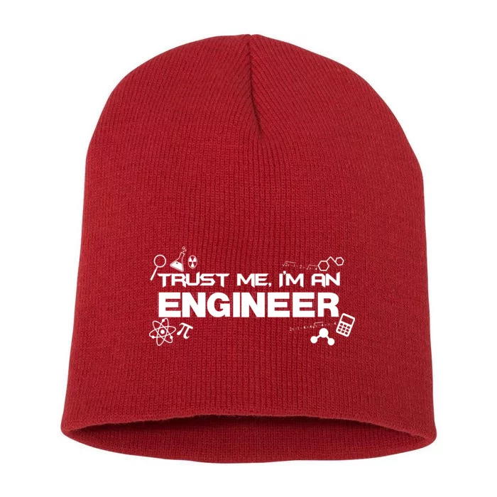 Trust Me I'm An Engineer Funny Job Title Short Acrylic Beanie