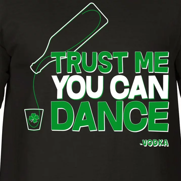 Trust Me You Can Dance Vodka St Patricks Day Comfort Colors T-Shirt