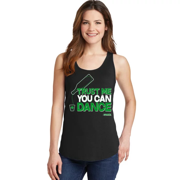 Trust Me You Can Dance Vodka St Patricks Day Ladies Essential Tank