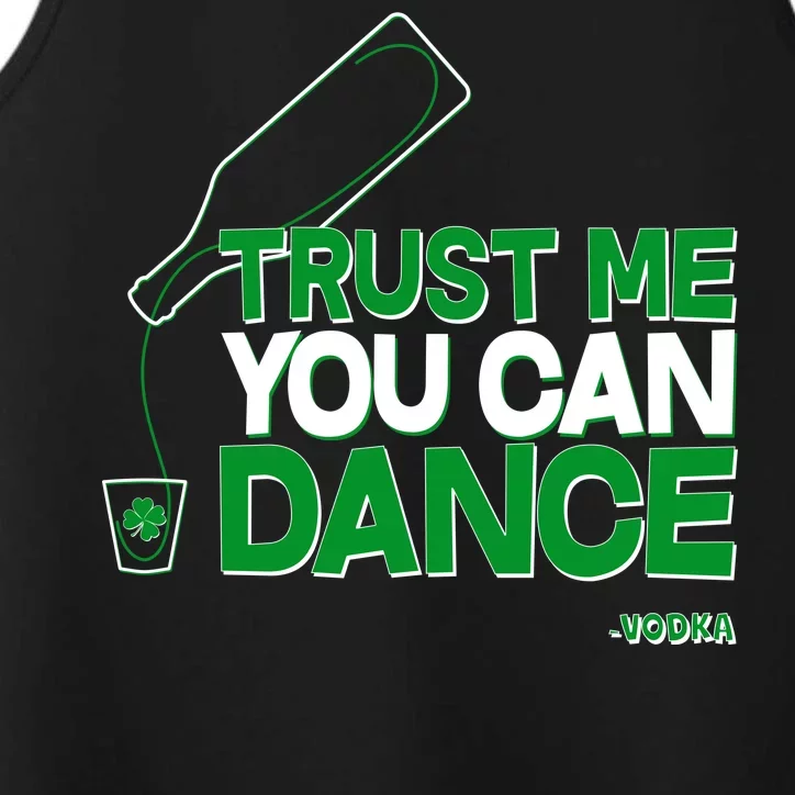 Trust Me You Can Dance Vodka St Patricks Day Performance Tank