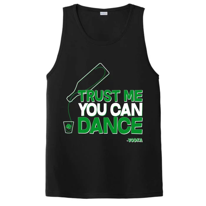 Trust Me You Can Dance Vodka St Patricks Day Performance Tank