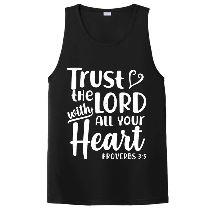 Trust The Lord With All Your Heart Proverbs 3:5 Performance Tank