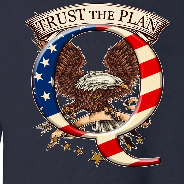 Trust The Plan Qanon American Flag Eagle Toddler Sweatshirt