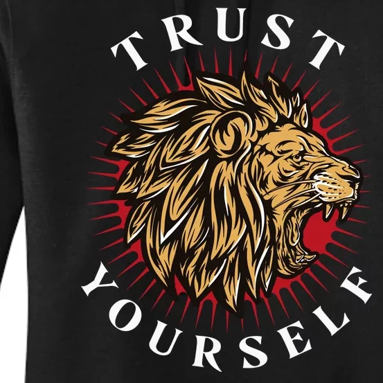 Trust Yourself Lion Women's Pullover Hoodie