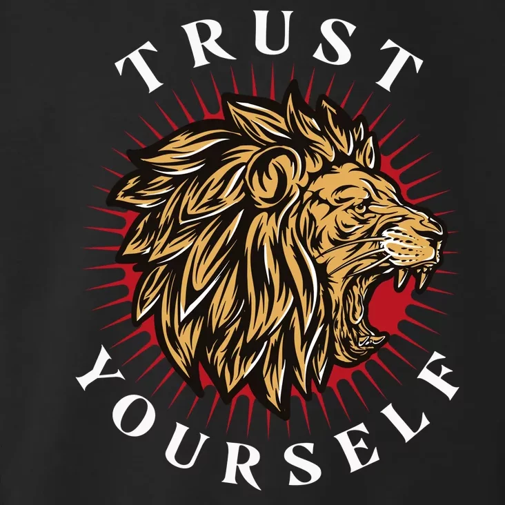 Trust Yourself Lion Toddler Hoodie