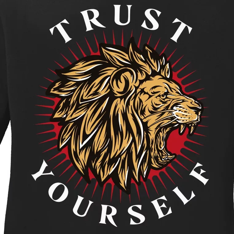 Trust Yourself Lion Ladies Long Sleeve Shirt