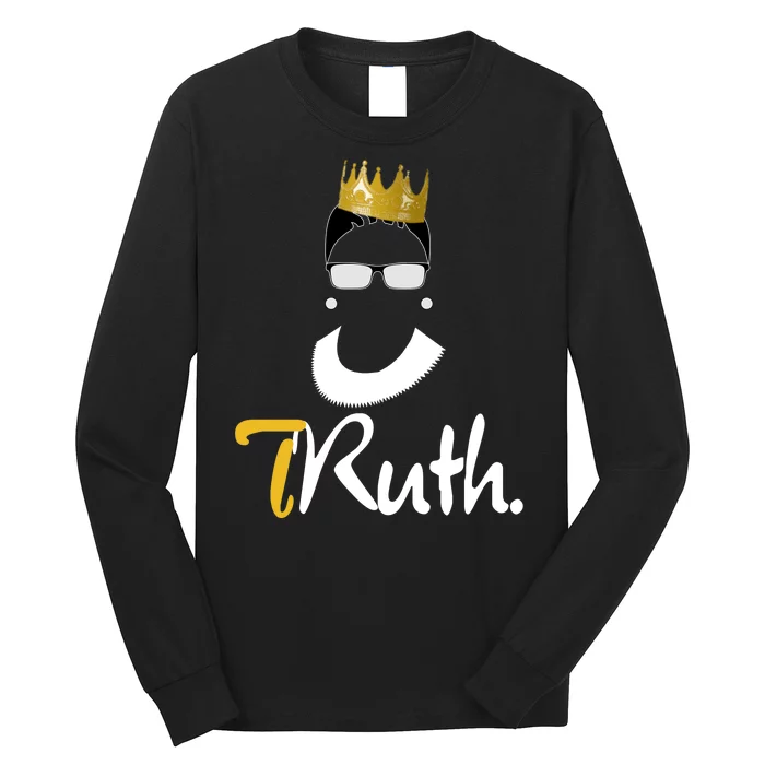 Truth RBG Ruth Ginsburg Long Sleeve Shirt