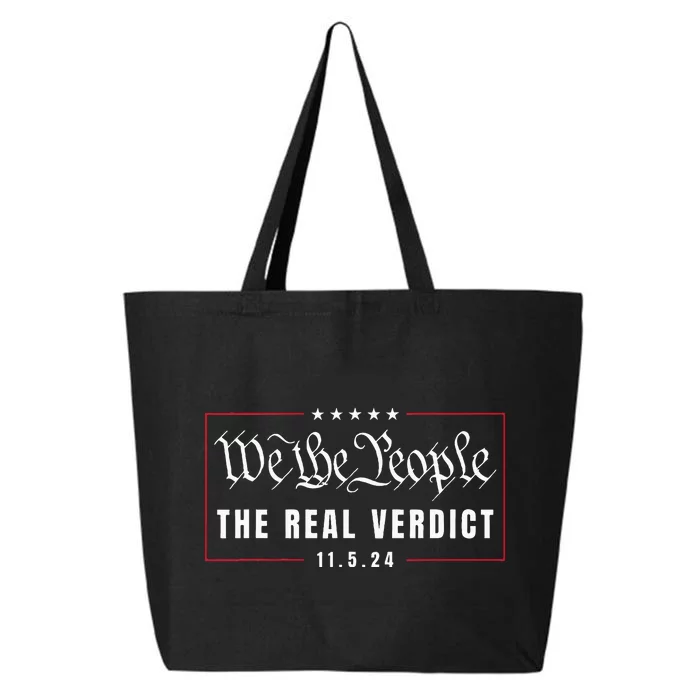 The Real Verdict Is Going To Be November 5th By The People 25L Jumbo Tote