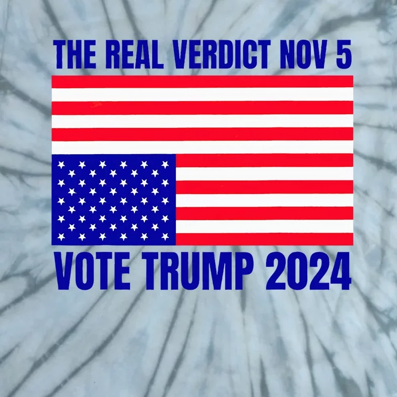 The Real Verdict Nov 5 Trump 2024 Upside Down Flag Tie-Dye T-Shirt