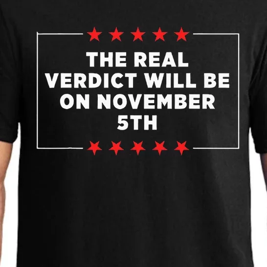 The Real Verdict Will Be On November 5th Trump 2024 Pajama Set