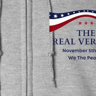 The Real Verdict November 5th Donald Trump 2024 Election Full Zip Hoodie