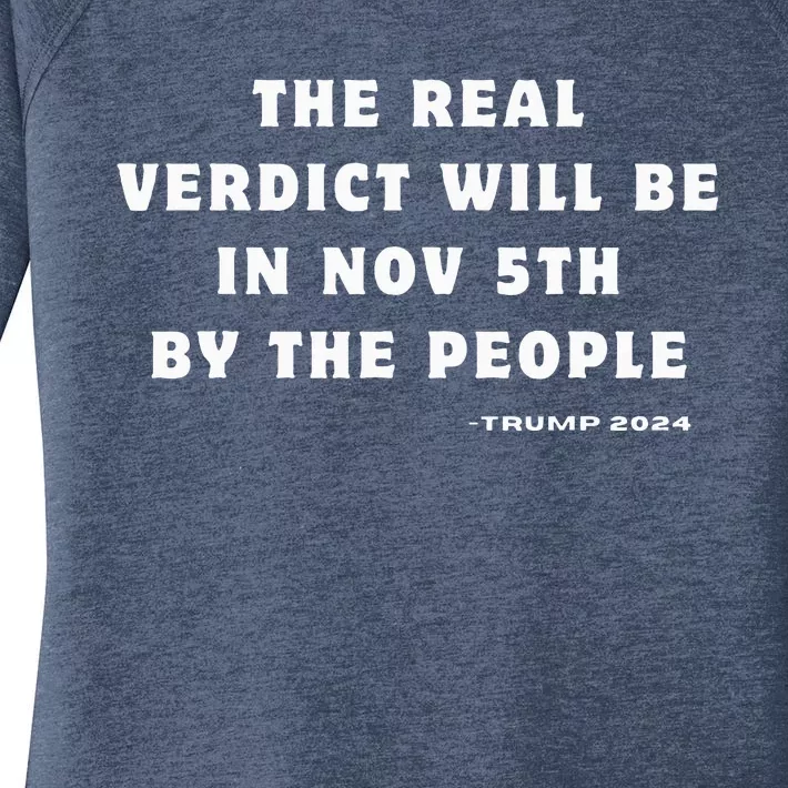 The Real Verdict Will Be November 5th By The People Women's Perfect Tri Tunic Long Sleeve Shirt