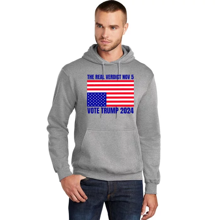 The Real Verdict Nov 5 Trump 2024 Upside Down Flag Tall Hoodie