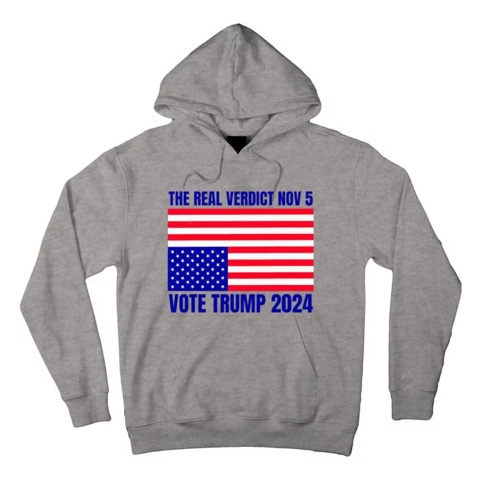 The Real Verdict Nov 5 Trump 2024 Upside Down Flag Tall Hoodie