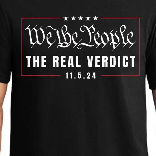 The Real Verdict Is Going To Be November 5th By The People Pajama Set