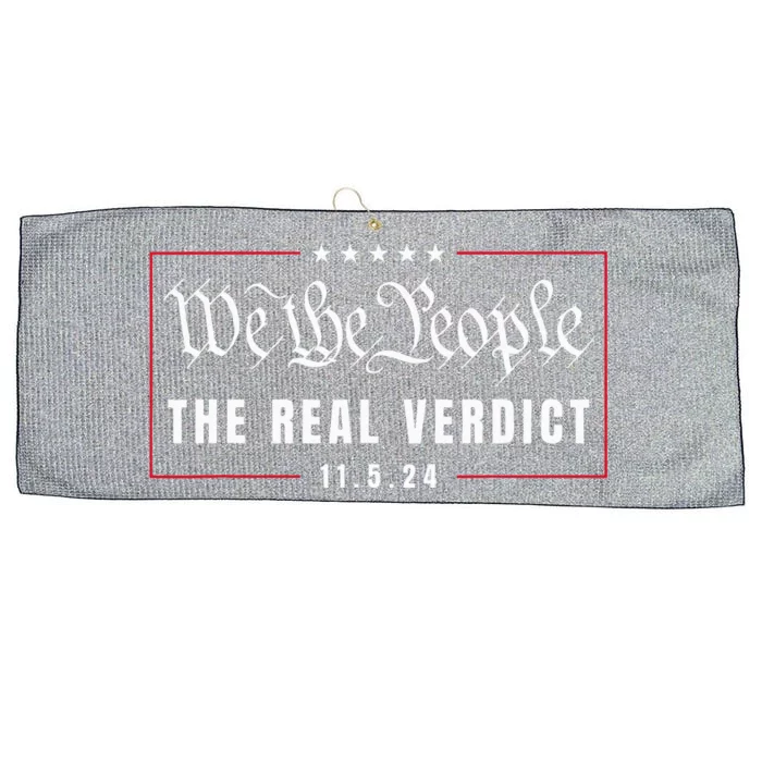 The Real Verdict Is Going To Be November 5th By The People Large Microfiber Waffle Golf Towel