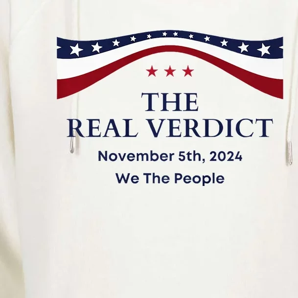 The Real Verdict November 5th Donald Trump 2024 Election Womens Funnel Neck Pullover Hood