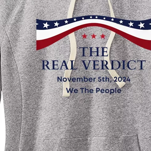 The Real Verdict November 5th Donald Trump 2024 Election Women's Fleece Hoodie