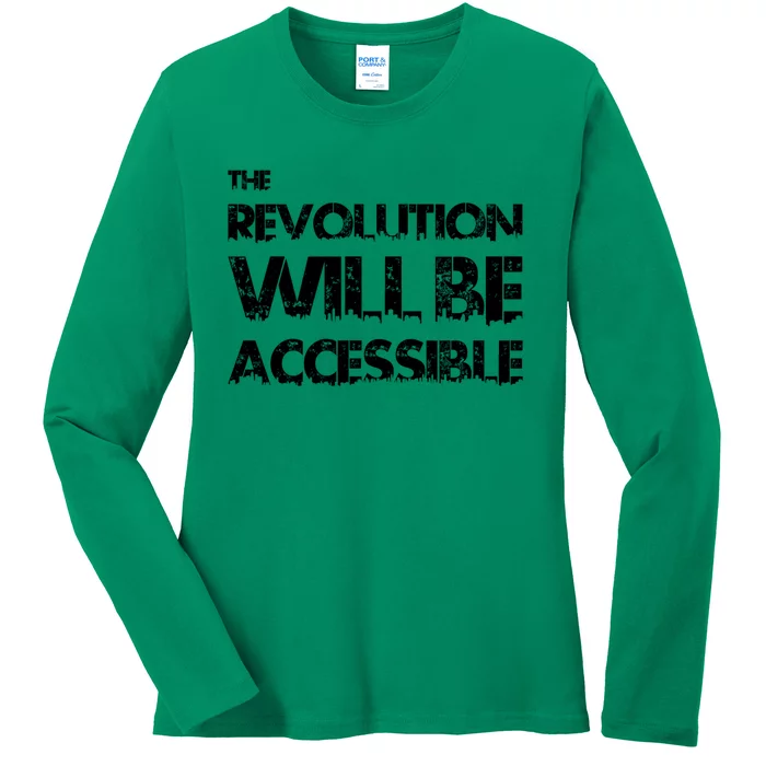 The Revolution Will Be Accessible By Cripple Punk Designs (Black Logo) Ladies Long Sleeve Shirt