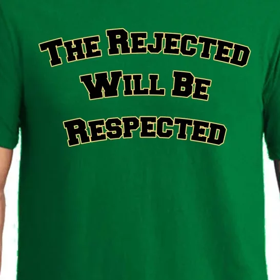 The Rejected Will Be Respected Pajama Set