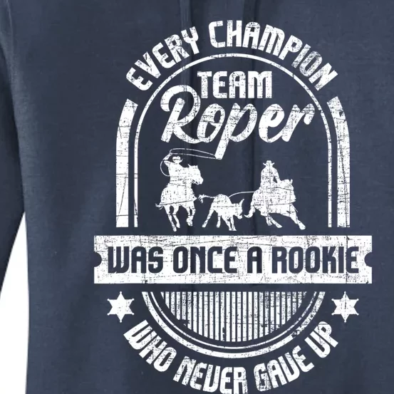 Team Roper Was Once A Rookie Cute Gift Roping Lover Horse Riding Meaningful Gift Women's Pullover Hoodie