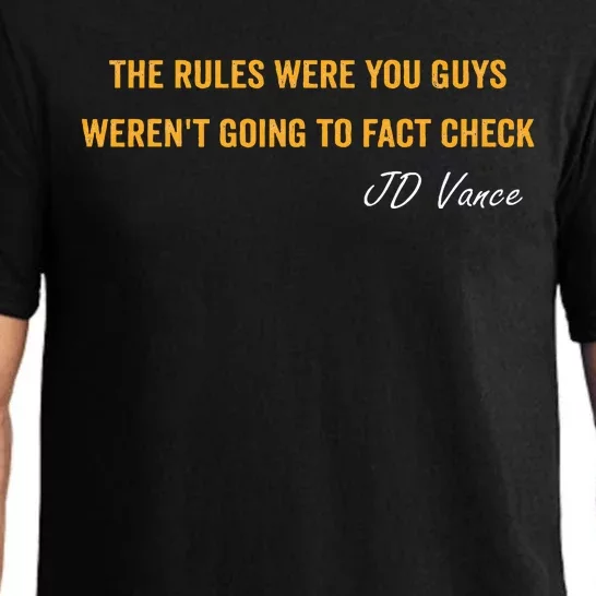 The Rules Were You Guys WerenT Going To Fact Check Vance Pajama Set