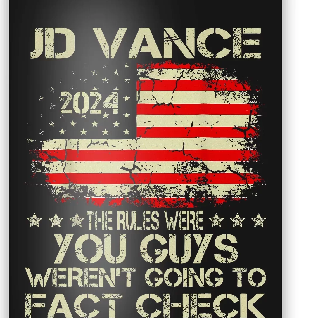 The Rules Were You Guys WerenT Going To Fact Check Vance Poster