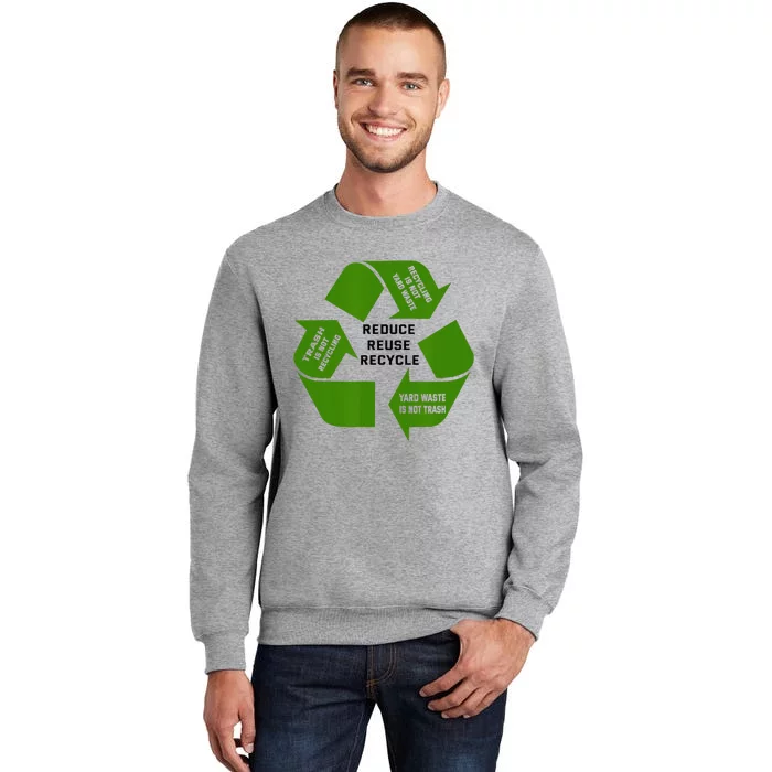 Trash Recycling Waste Tall Sweatshirt