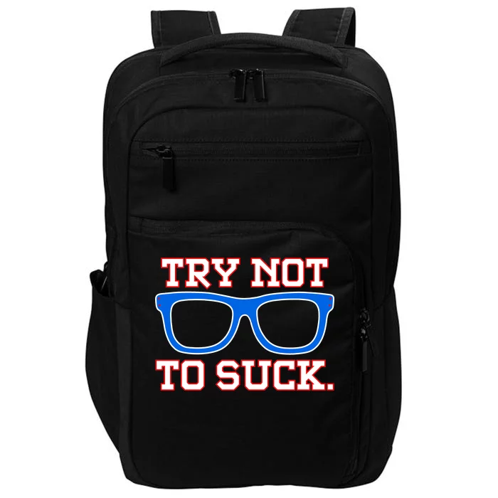 Try Not To Suck Chicago! Baseball Glasses Impact Tech Backpack