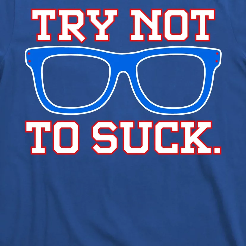 The true story behind those 'TRY NOT TO SUCK' Cubs t-shirts