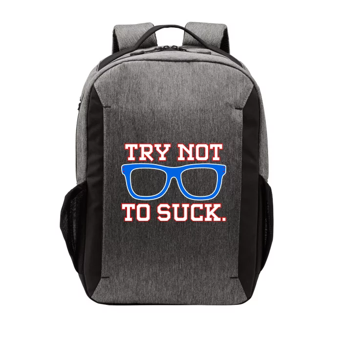 Try Not To Suck Chicago! Baseball Glasses Vector Backpack