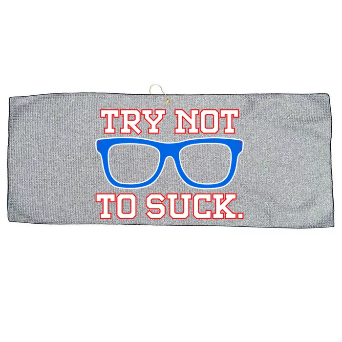 Try Not To Suck Chicago! Baseball Glasses Large Microfiber Waffle Golf Towel