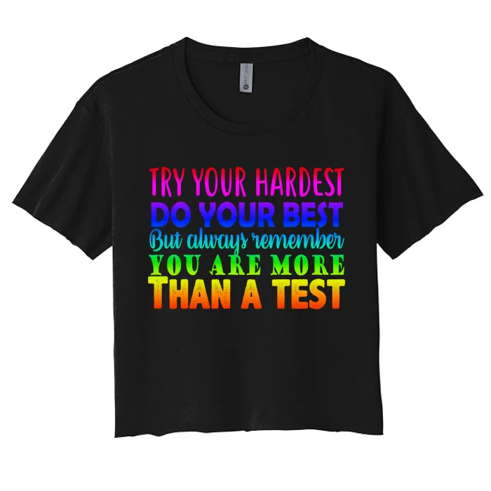 Try Your Hardest On The Test Day Women's Crop Top Tee