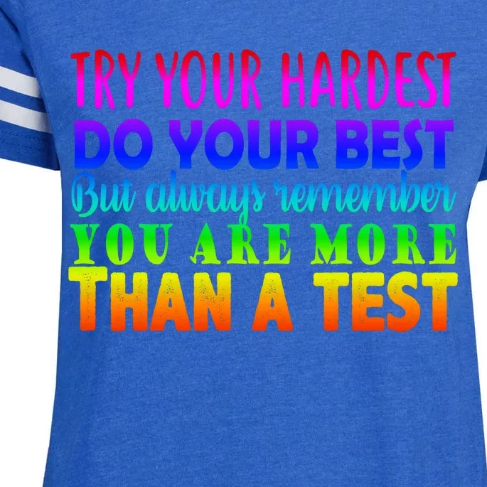 Try Your Hardest On The Test Day Enza Ladies Jersey Football T-Shirt