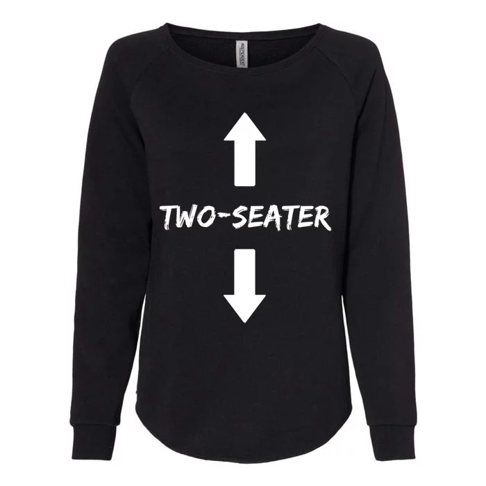 Two Seater 2 Seater Dad Funny Gift Womens California Wash Sweatshirt