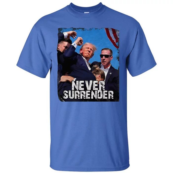 Trump Shot 2024 Rally Never Surrender Tall T-Shirt