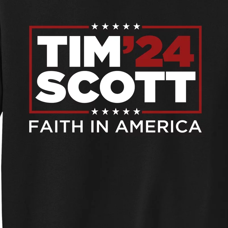 Tim Scott 2024 For President Election Campaign Republican Tall Sweatshirt