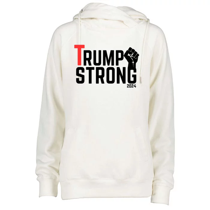 Trump Strong 2024 Womens Funnel Neck Pullover Hood