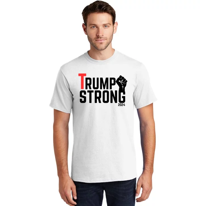 Trump Strong 2024 Tall T-Shirt