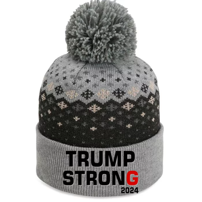 Trump Strong 2024 The Baniff Cuffed Pom Beanie