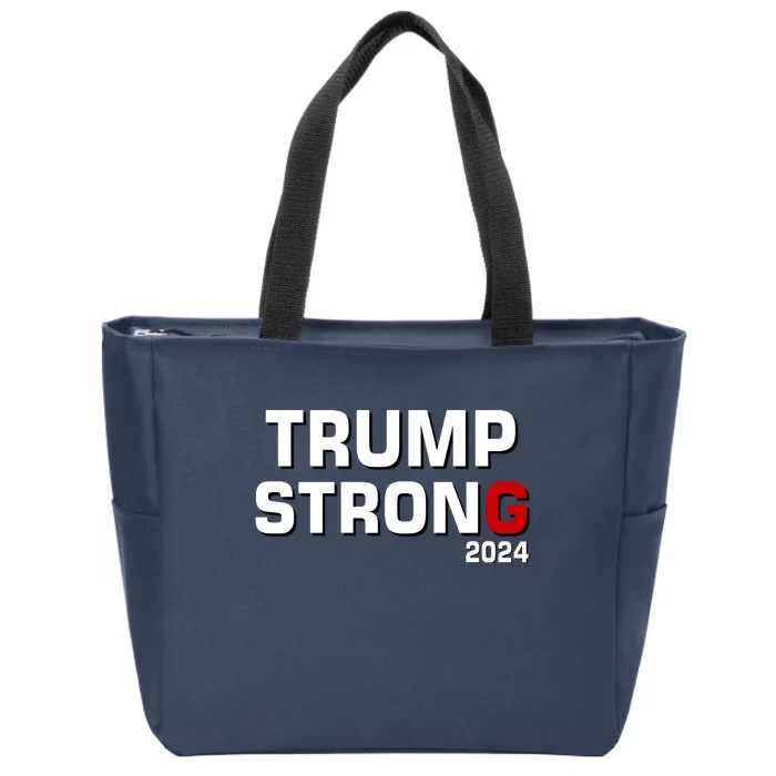 Trump Strong 2024 Zip Tote Bag