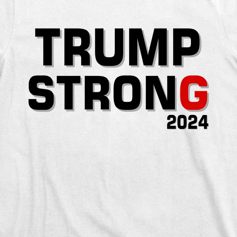 Trump Strong 2024 T-Shirt