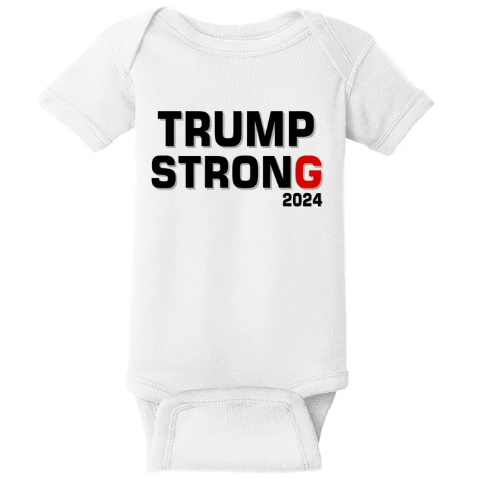 Trump Strong 2024 Baby Bodysuit