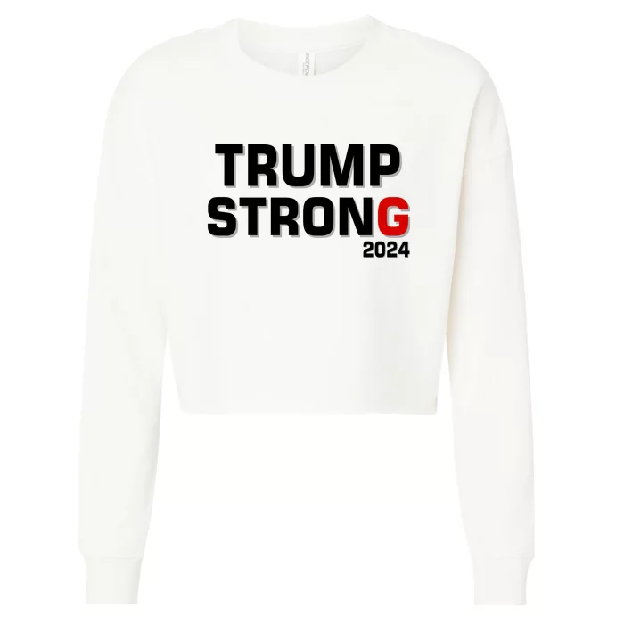 Trump Strong 2024 Cropped Pullover Crew