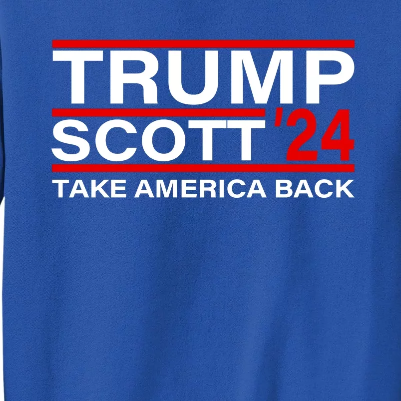 Trump Scott 2024 Take America Back Pro Trump 24 Sweatshirt