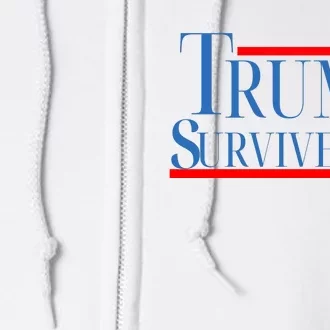 Trump Survived 24 Full Zip Hoodie