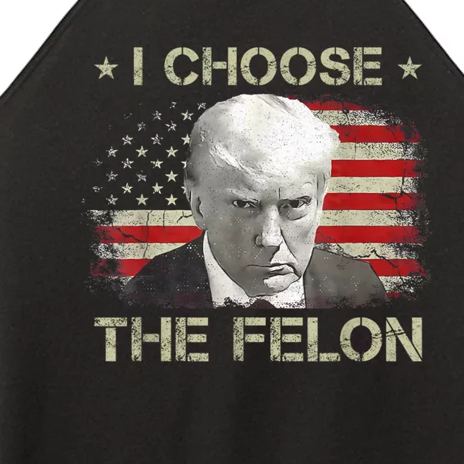 Trump Shirts 2024 I Choose The Felon Convicted Felon Women’s Perfect Tri Rocker Tank