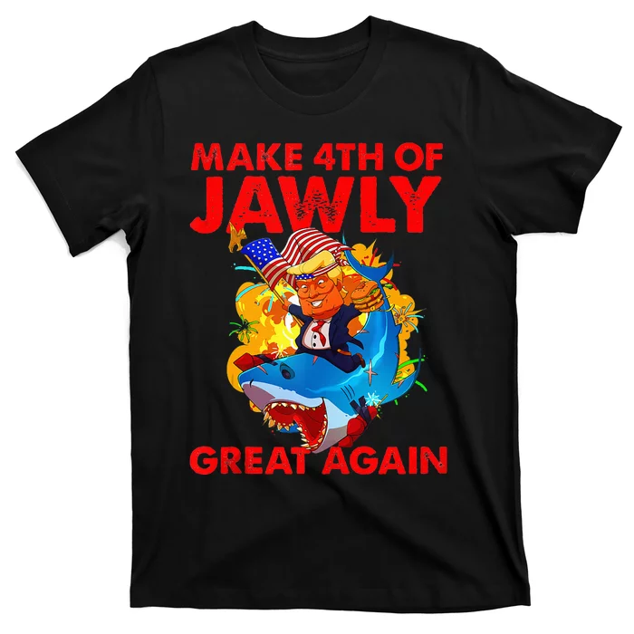 Trump Shark 4th Of July Patriotic Pun Merica Fourth Of Jawly T-Shirt